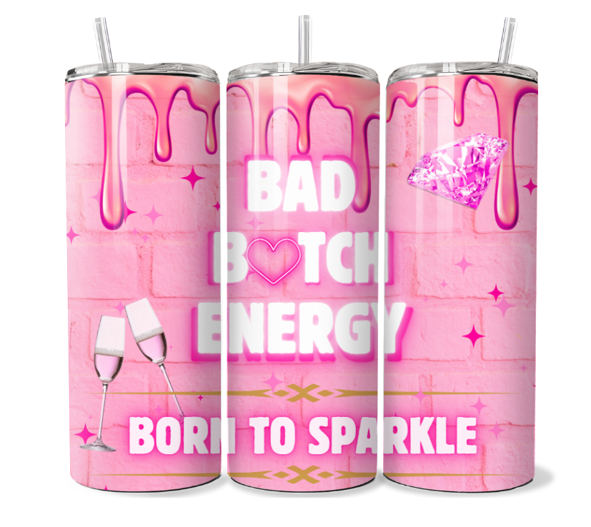 Bad Bitch Energy - Tumbler