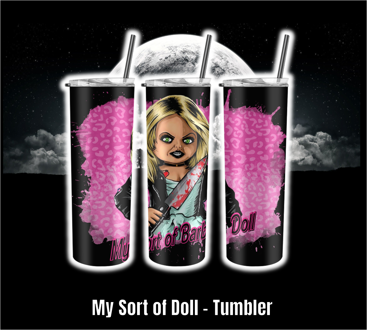 My Sort of Doll - Tumbler