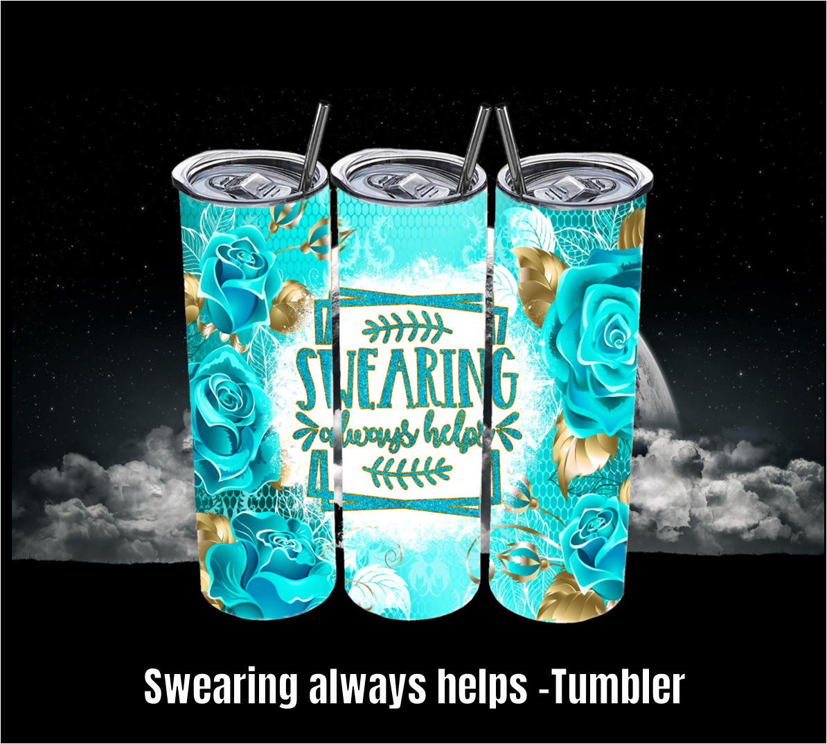 Swearing Always Helps - Tumbler