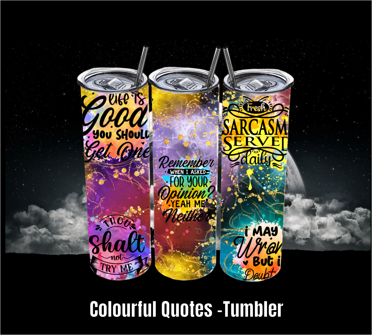 Colourful Quotes - Tumbler