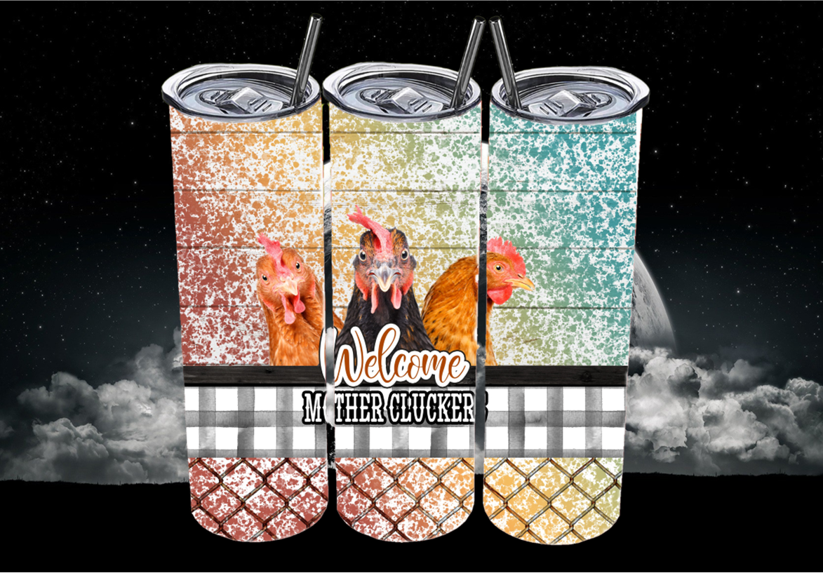 Mother Clucker - Tumbler