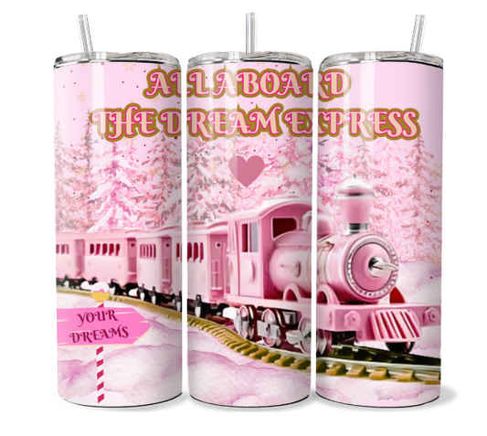 All Aboard Dream Train Pink - Tumbler