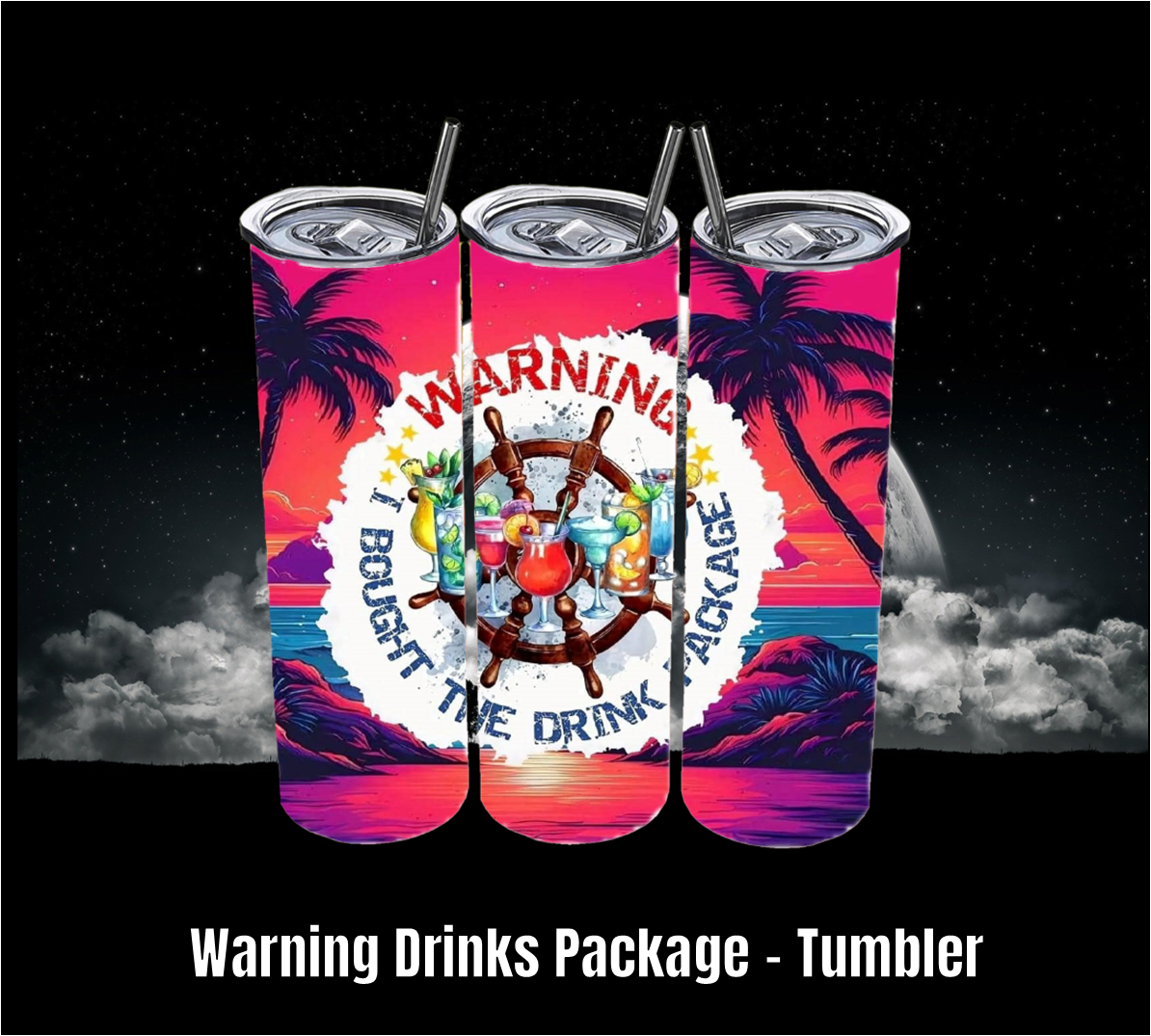 Warning Drinks Package - Tumbler
