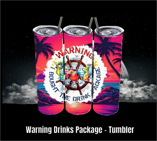 Warning Drinks Package - Tumbler