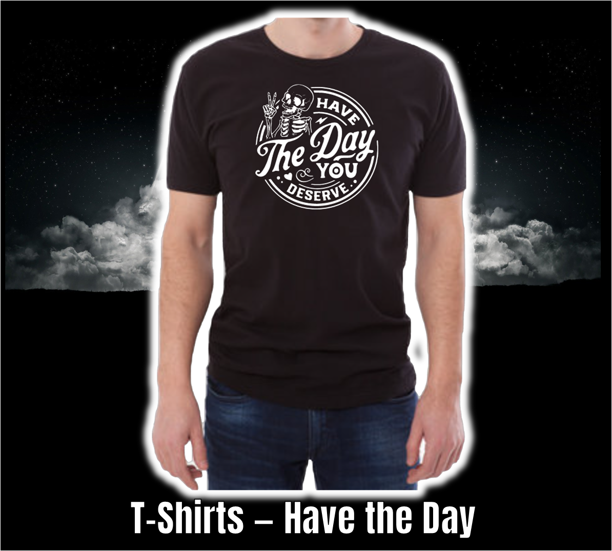 T-Shirt - Funny Collection - Have the Day