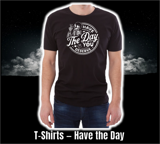 T-Shirt - Funny Collection - Have the Day
