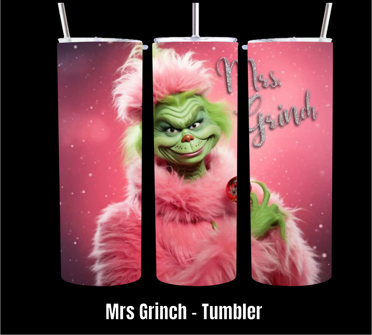 Mrs Grinch - Tumbler