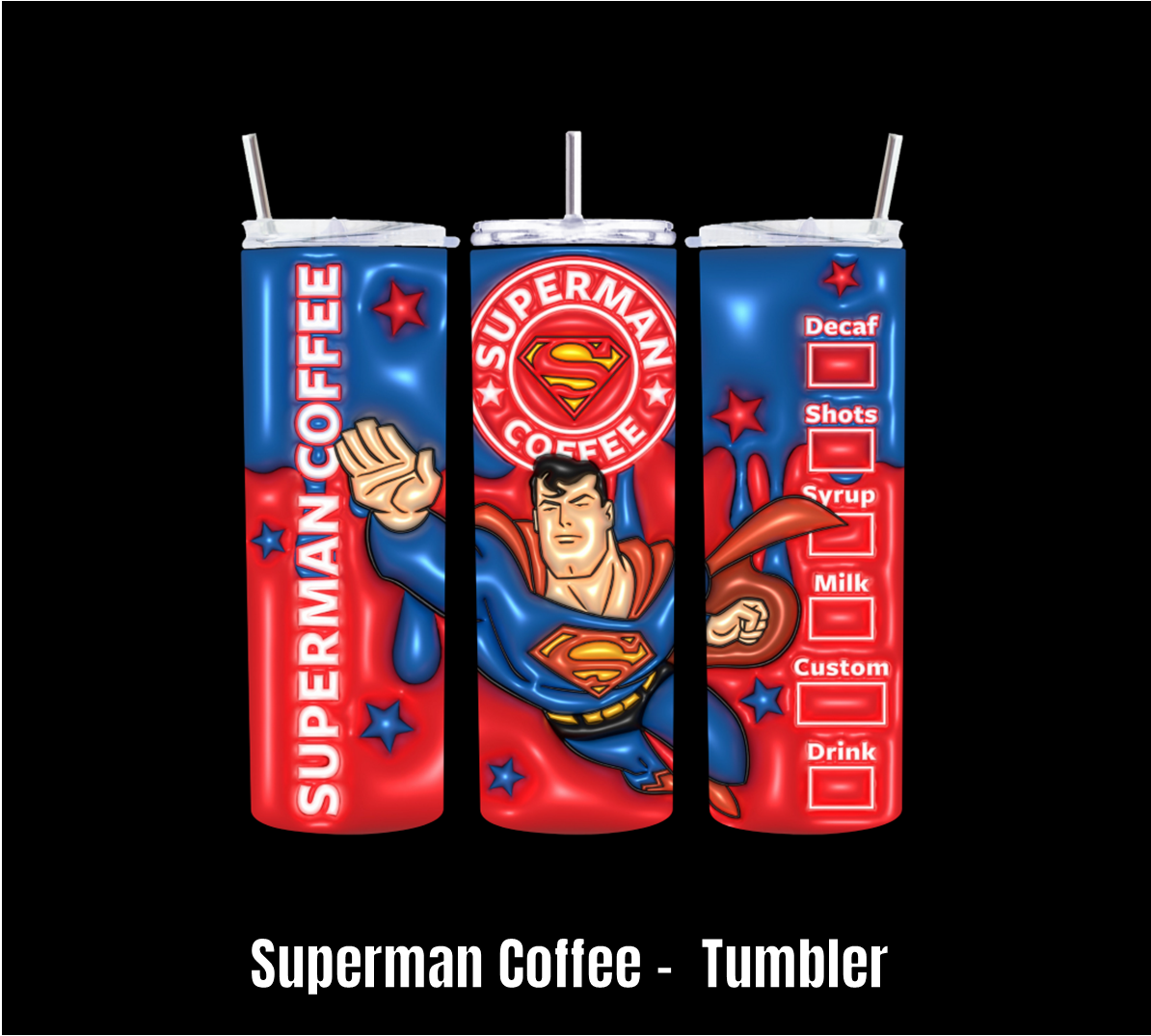 Superman Coffee - Tumbler