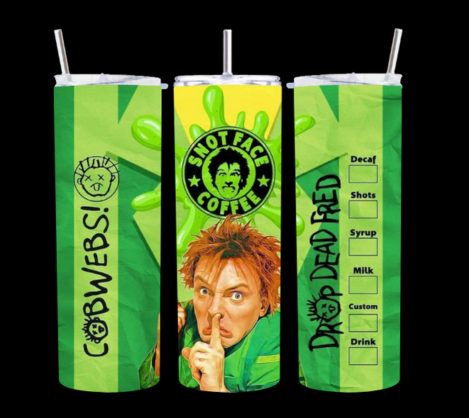 Drop Dead Fred - Tumbler