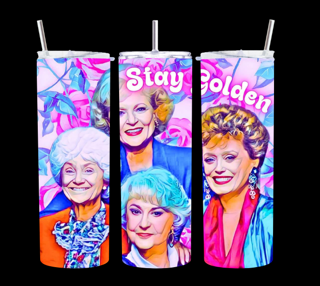 Stay Golden, Golden Girls - Tumbler