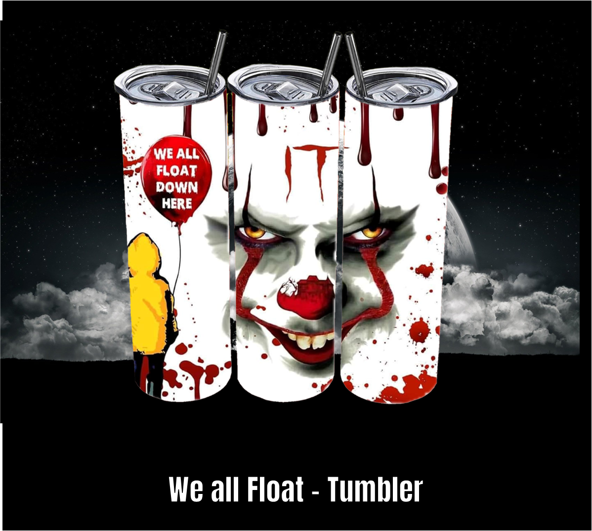 We all Float - Tumbler