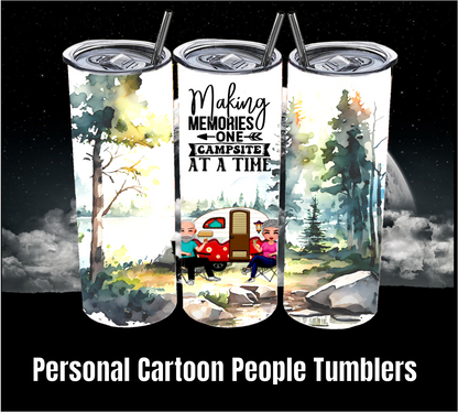 Cartoon of You Camping - Tumbler