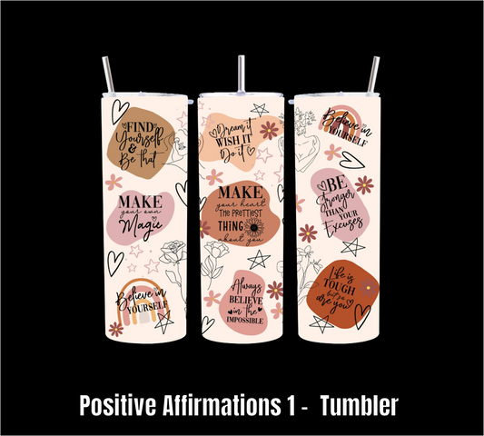 Positive Affirmations 1- Tumbler