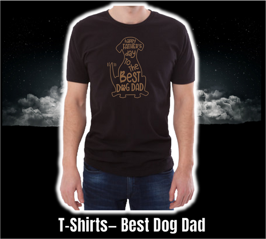 T-Shirt - Fathers Day Collection Best Dog Dad