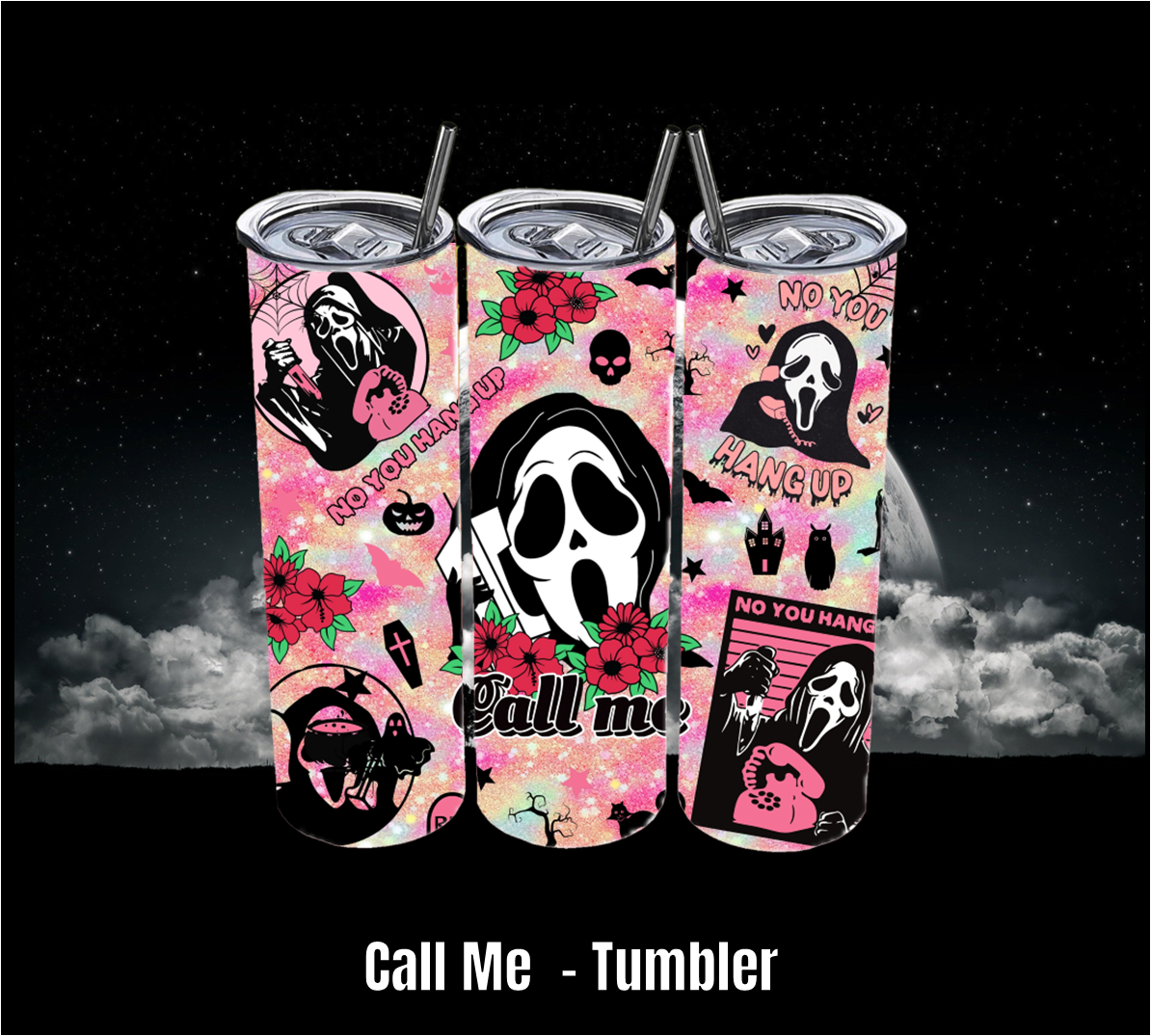 Call ME - Tumbler