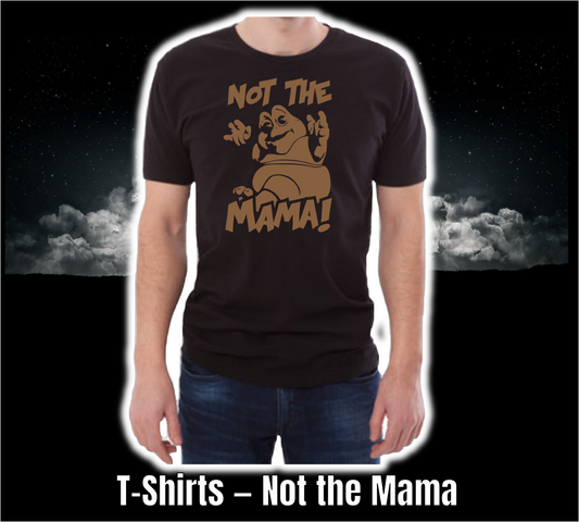 T-Shirt - Funny Collection - Not the Mumma
