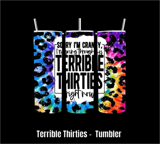 Terrible Thirties - Tumbler