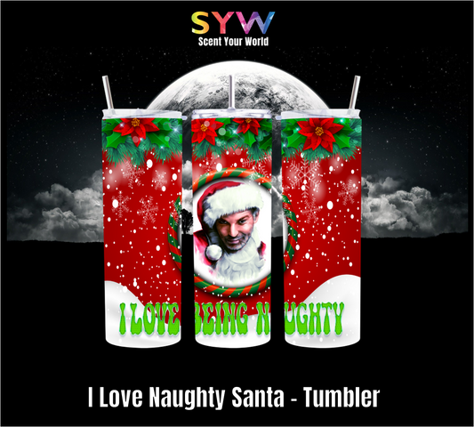 I Love Naughty Santa - Tumbler