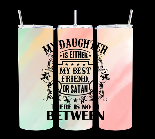 My Daughter Bestfriend Satan Pastel - Tumbler