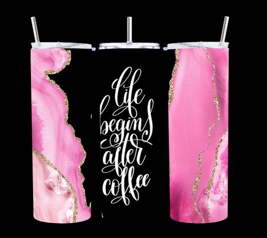 Life begins after coffee pink marble - Tumbler