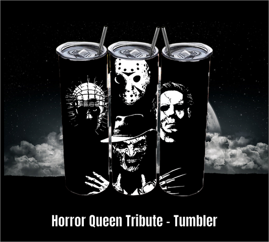 Horror Queen Tribute - Tumbler