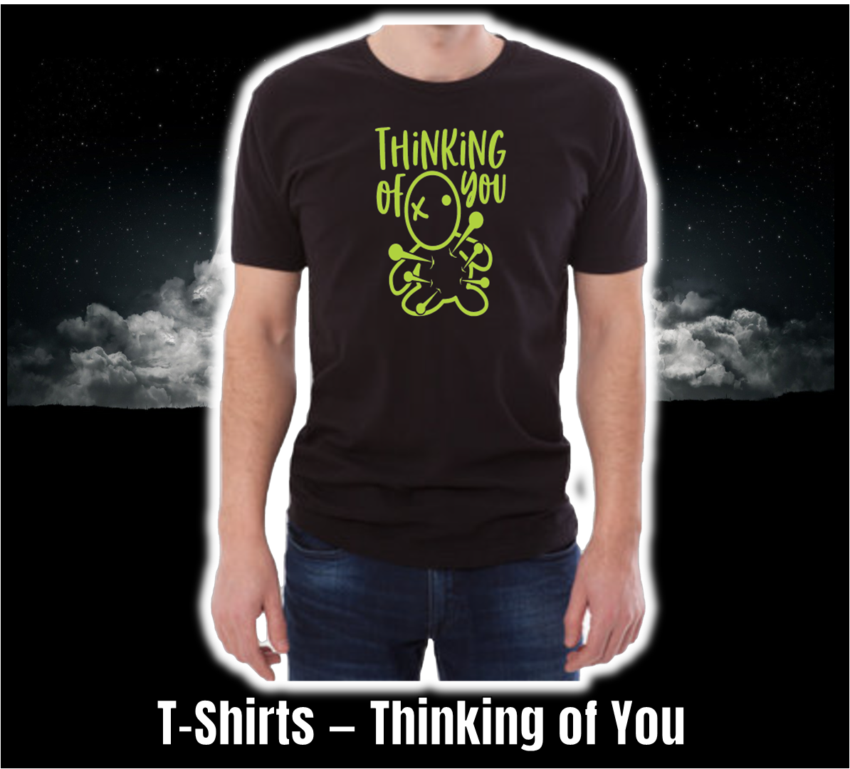 T-Shirt - Funny Collection - Thinking of You