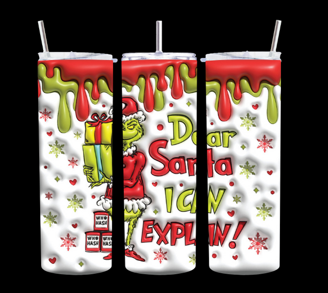 Grinch Sear Santa I can explain - Tumbler