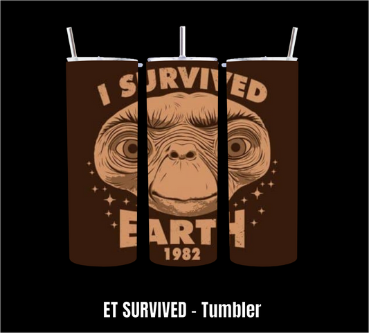 ET Survived - Tumbler