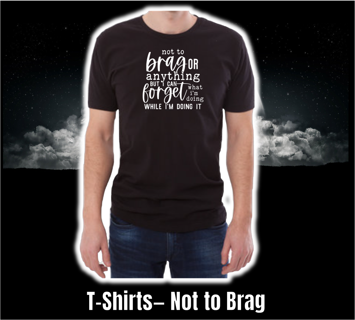 T-Shirt - Funny Collection - Not to brag