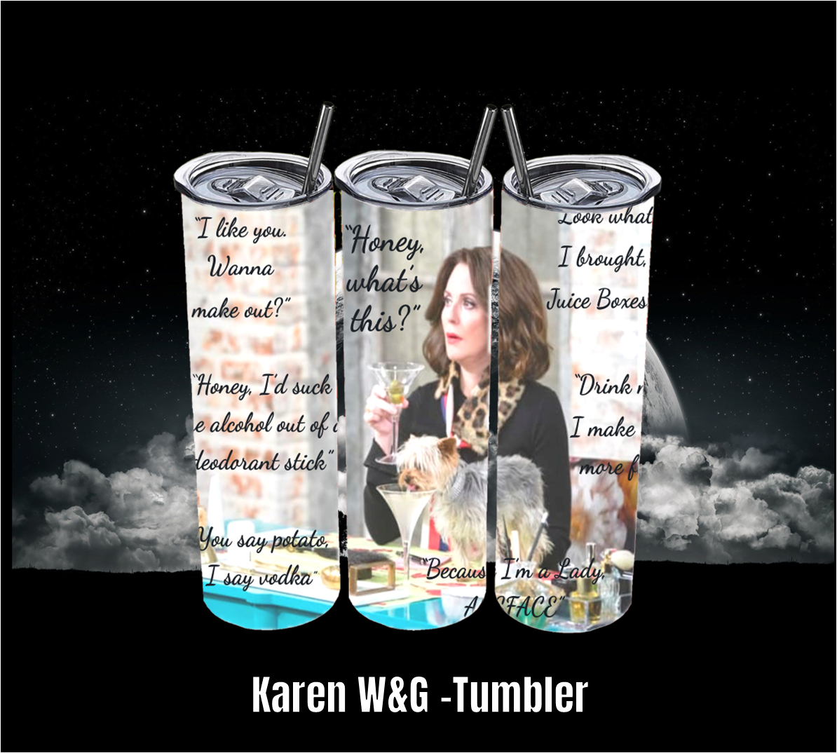 Karen W&G - Tumbler