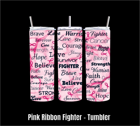 Pink Ribbon Fighter - Tumbler